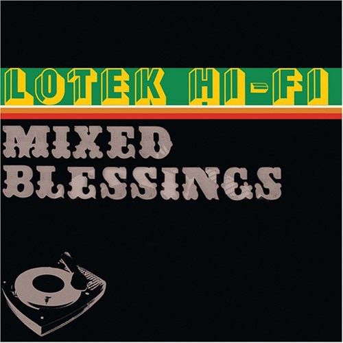 Lotek Hi-Fi: Mixed Blessings - COMPACT DISCS