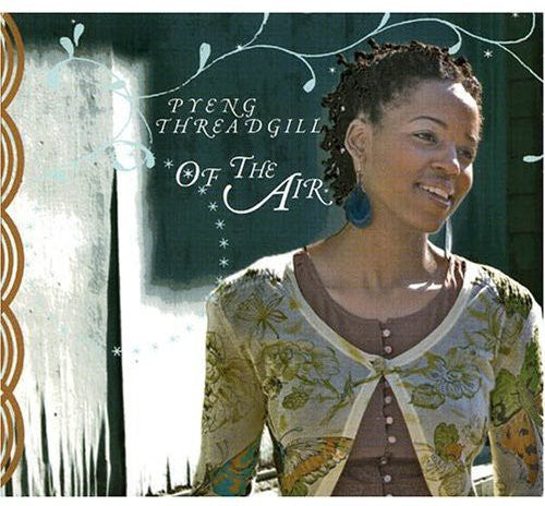 Pyeng Threadgill: Of the Air - COMPACT DISCS