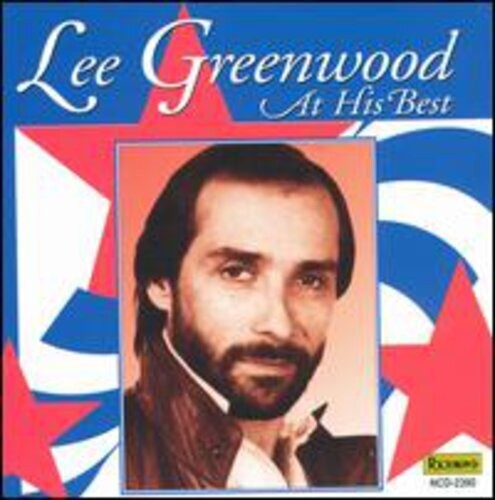 Lee Greenwood: God Bless The USA: At His Best - COMPACT DISCS