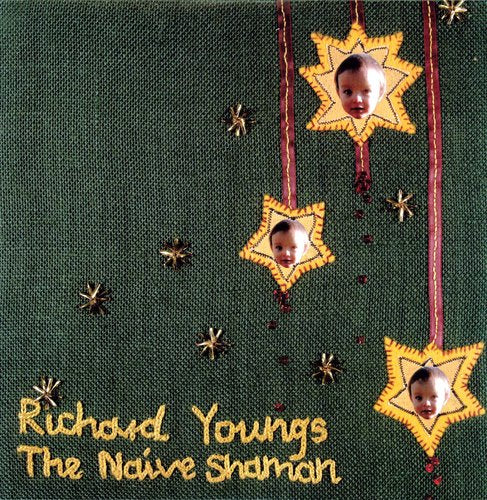 Richard Youngs: The Naive Shaman - VINYL LP