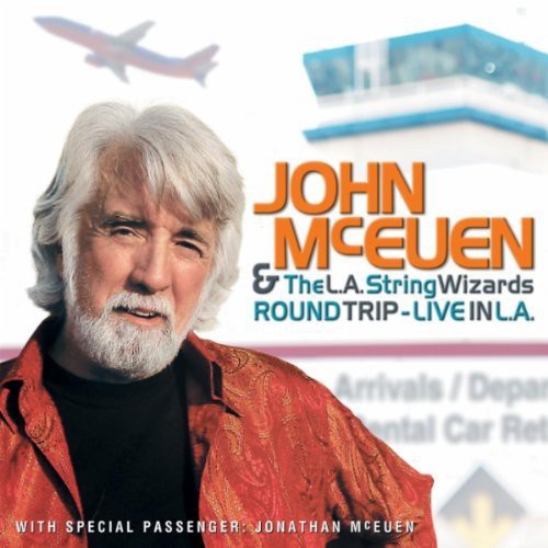 John McEuen & L.a. String Wizards: Round Trip: Live in L.A. - COMPACT DISCS