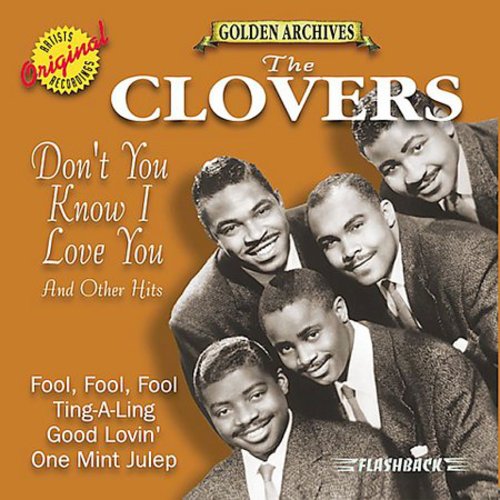 The Clovers: Don't You Know I Love You & Other Hits - COMPACT DISCS