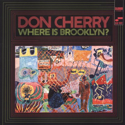 Don Cherry: Where Is Brooklyn? - COMPACT DISCS