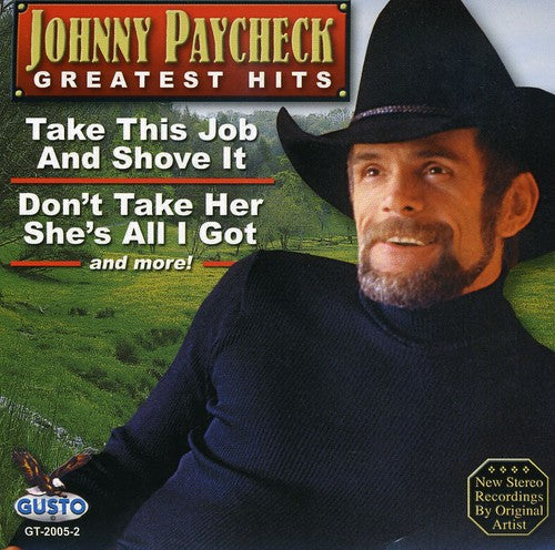 Johnny Paycheck: Greates Hits - COMPACT DISCS