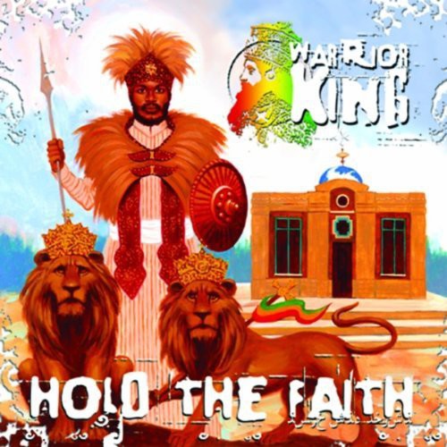 Warrior King: Hold the Faith - COMPACT DISCS