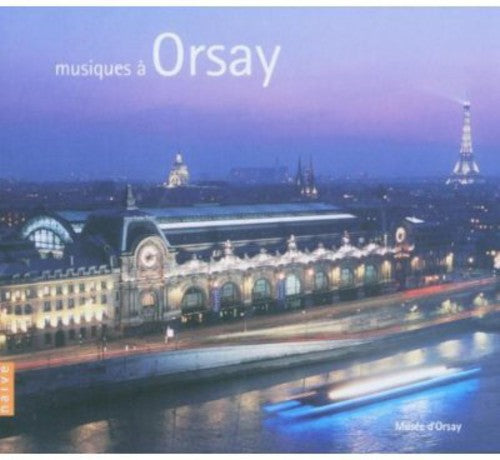 Various Artists: Musiques a Orsay / Various - COMPACT DISCS