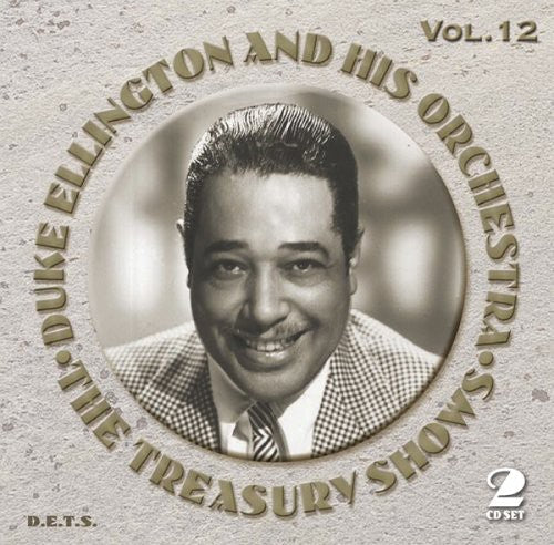 Duke Ellington: The Treasury Shows, Vol. 12 - COMPACT DISCS