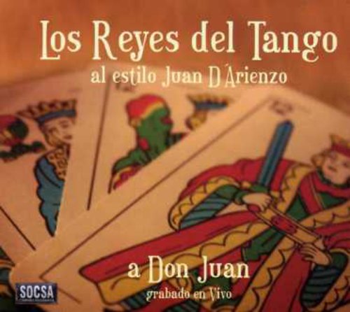 Los Reyes del Tango: Don Juan - COMPACT DISCS