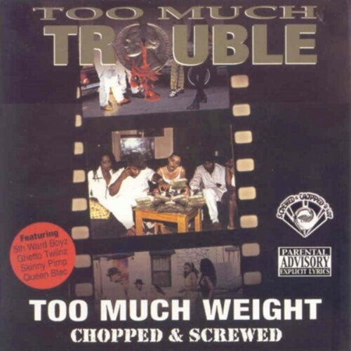 Too Much Trouble: Too Much Weight - COMPACT DISCS