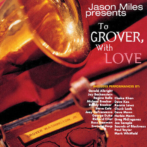 Jason Miles: To Grover with Love - COMPACT DISCS