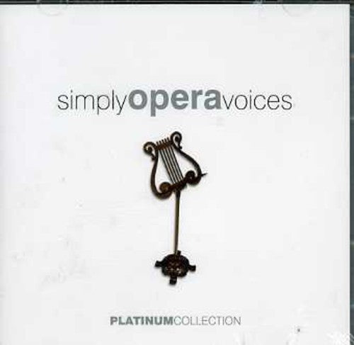 Simply Opera Voices: Simply Opera Voices - COMPACT DISCS