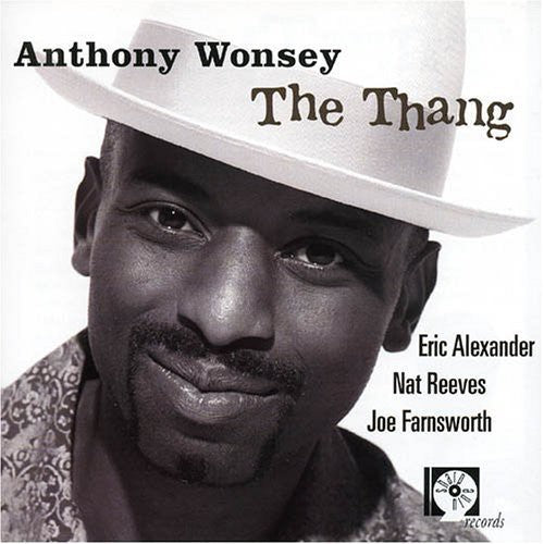 Anthony Wonsey: The Thang - COMPACT DISCS