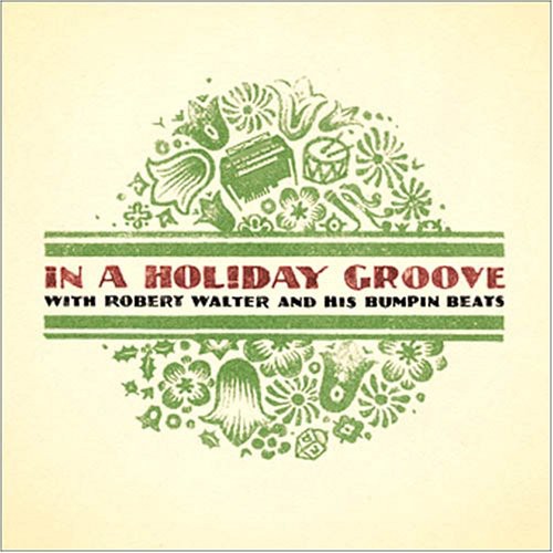 Robert Walter: In a Holiday Groove - COMPACT DISCS