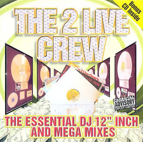 2 Live Crew: The Essential DJ 12" Inch and Mega Mixes - VINYL LP