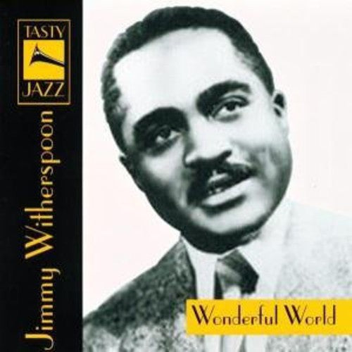 Jimmy Witherspoon: Wonderful World - COMPACT DISCS