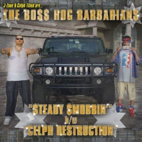 Boss Hog Barbarians: Steady Smobbin - 12-INCH SINGLE