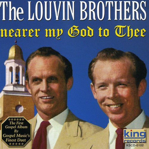 The Louvin Brothers: Nearer My God to Thee - COMPACT DISCS