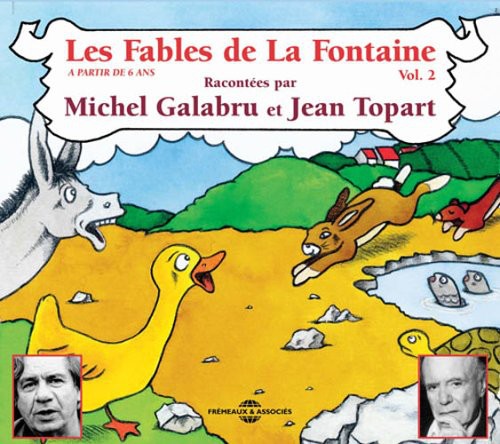 Galabru, Michel / Topart, Jean: Les Fables De La Fontaine, Vol. 2 - COMPACT DISCS