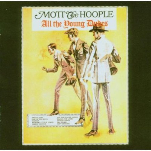 Mott the Hoople: All the Young Dudes - COMPACT DISCS