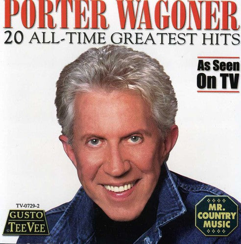Porter Wagoner: 20 All Time Greatest Hits - COMPACT DISCS