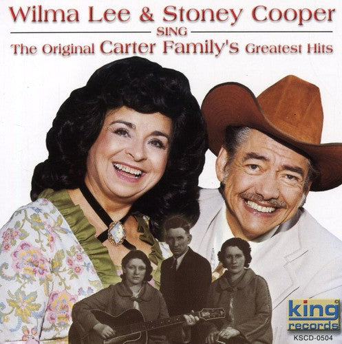 Wilma Lee & Stoney Cooper: Sing the Original Carter Family's Greatest Hits - COMPACT DISCS