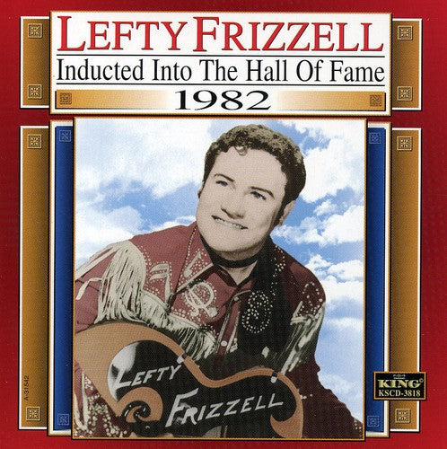 Lefty Frizzell: Country Music Hall of Fame 1982 - COMPACT DISCS