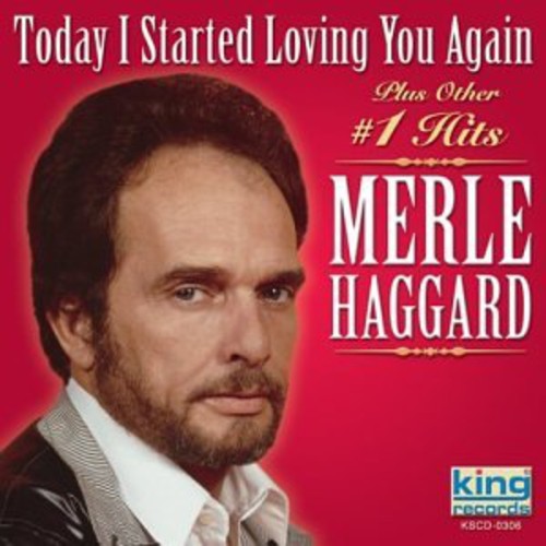 Merle Haggard: Today I Started Loving You Again - COMPACT DISCS