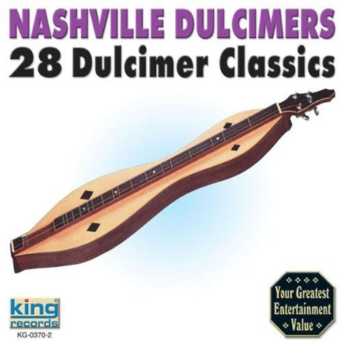 Nashville Dulcimers: 28 Dulcimer Classics - COMPACT DISCS