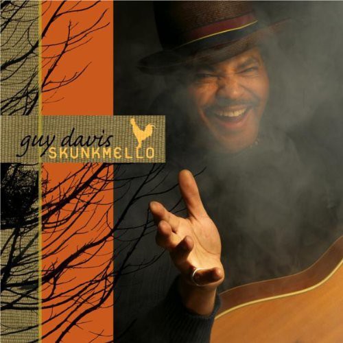 Guy Davis: Skunkmello - COMPACT DISCS