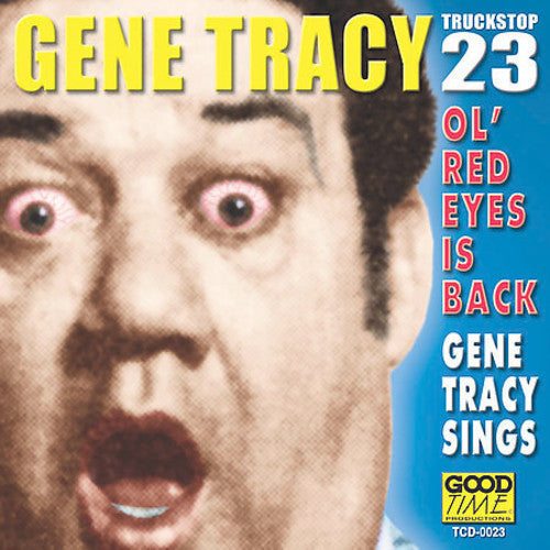 Gene Tracy: Ol' Red Eyes Is Back - COMPACT DISCS