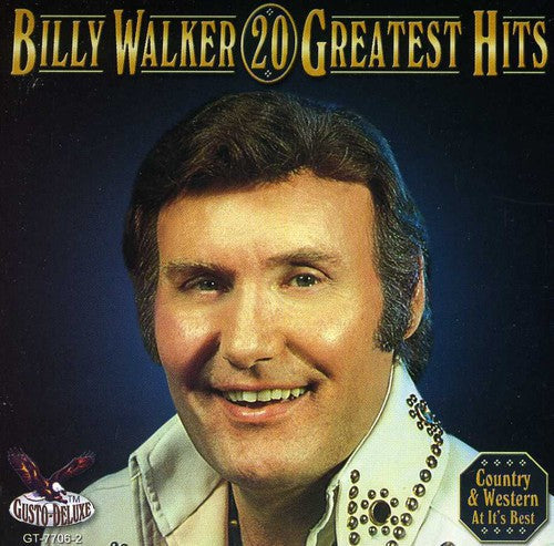 Billy Walker: 20 Greatest Hits - COMPACT DISCS