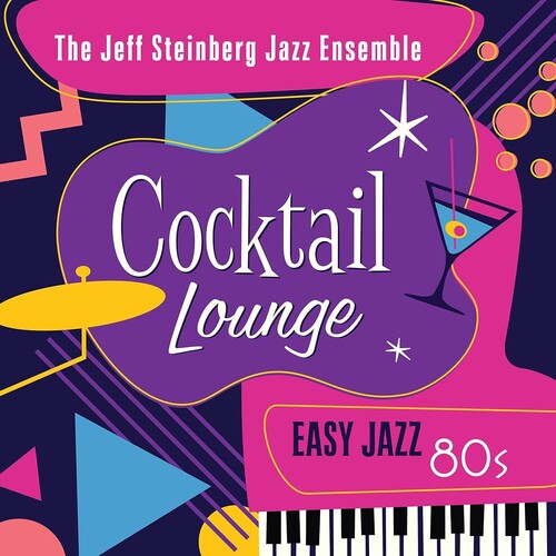 Jeff Steinberg: Cocktail Lounge: Easy Jazz 80s - COMPACT DISCS