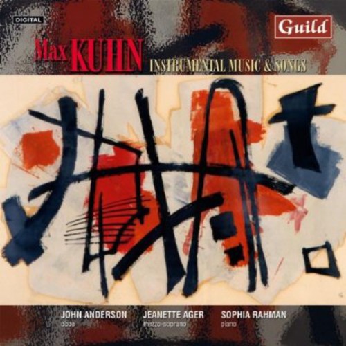 Max Kuhn: Songs & Instrumental Works - COMPACT DISCS