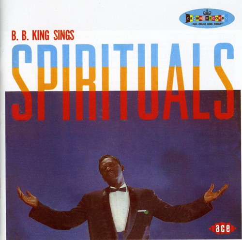 B.B. King: Sings Spirituals - COMPACT DISCS