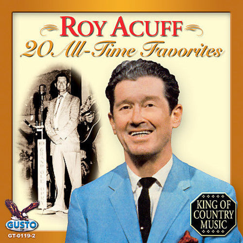 Roy Acuff: 20 All Time Favorites - COMPACT DISCS