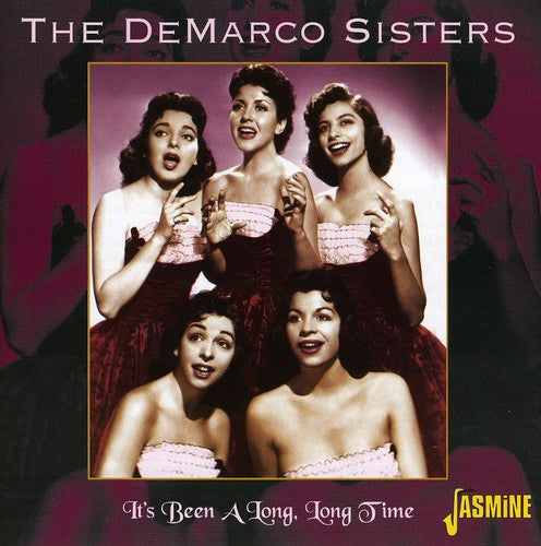The DeMarco Sisters: It's Been A Long, Long Time - COMPACT DISCS