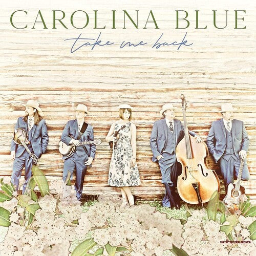 Carolina Blue: Take Me Back - VINYL LP
