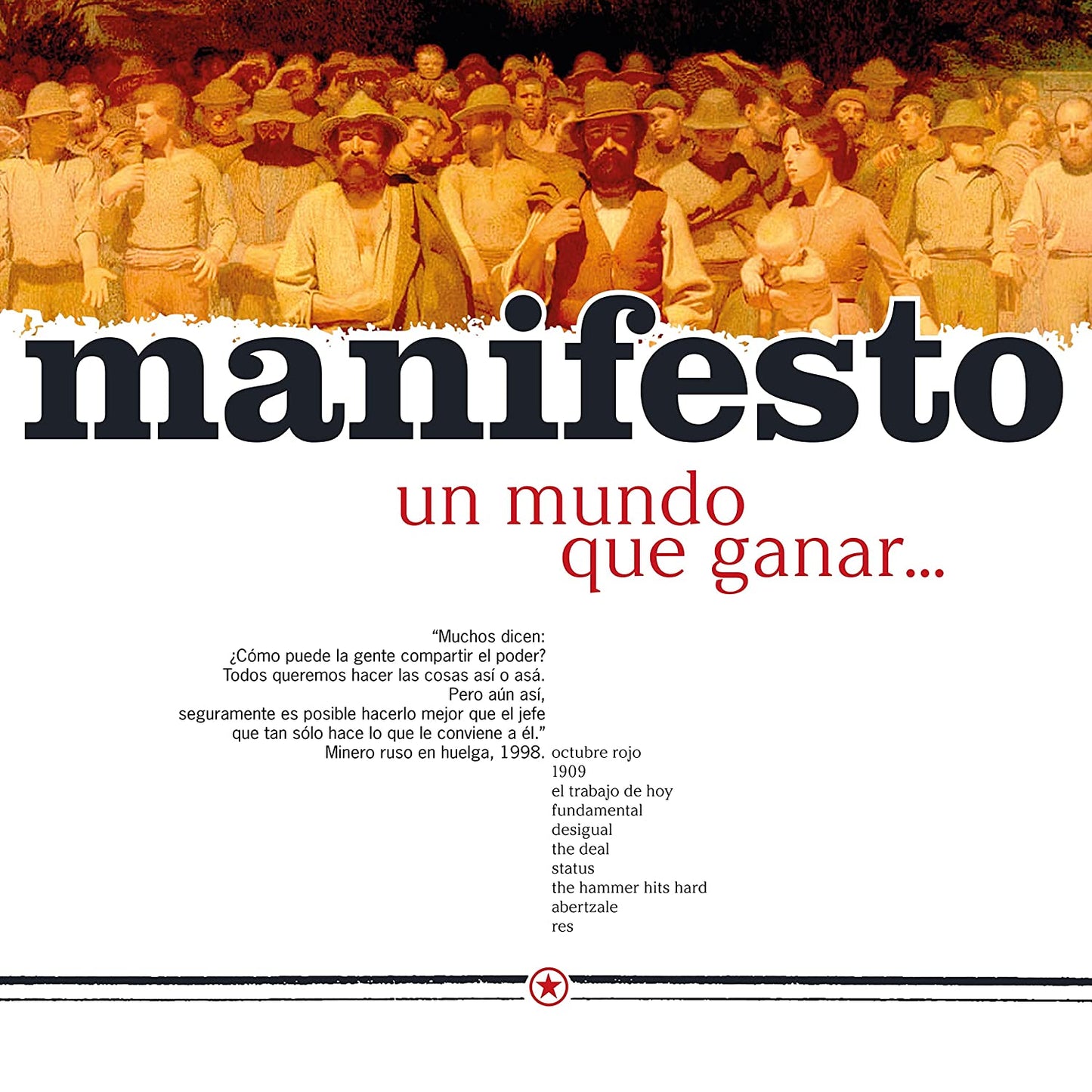 Manifesto: Un Mundo Que Ganar, Unas Cadenas Que Perder - VINYL LP