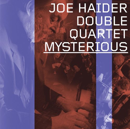 Joe Haider Double Quart: Mysterious - COMPACT DISCS