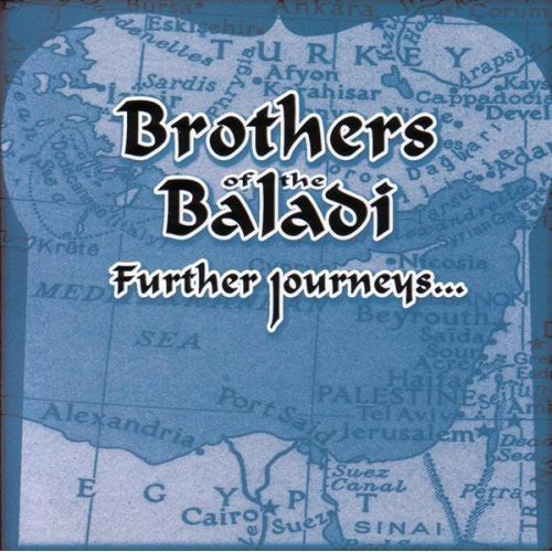Brothers of the Baladi: Further Journeys - COMPACT DISCS