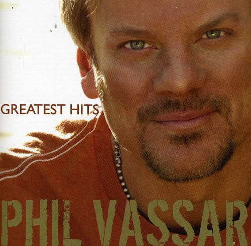 Phil Vassar: Greatest Hits, Vol. 1 - COMPACT DISCS
