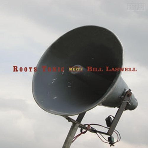 Roots Tonic: Roots Tonic Meets Bill Laswell - VINYL LP