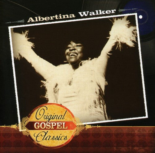Albertina Walker: Original Gospel Classics - COMPACT DISCS