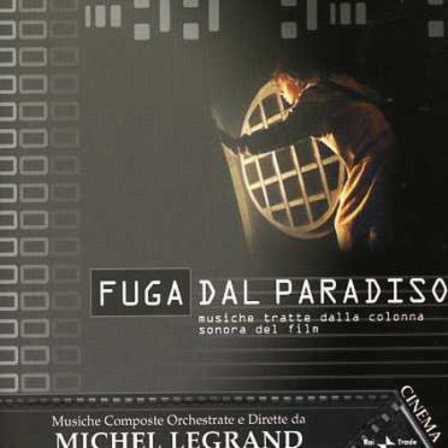 Michel Legrand: Fuga Dal Paradiso (Flight from Paradise) (Original Soundtrack) - COMPACT DISCS
