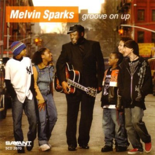Melvin Sparks: Groove on Up - COMPACT DISCS