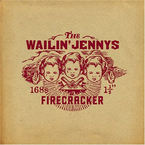 The Wailin' Jennys: Firecracker - COMPACT DISCS