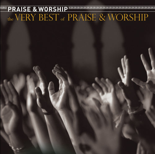 Various Artists: The Very Best Of Praise and Worship - COMPACT DISCS