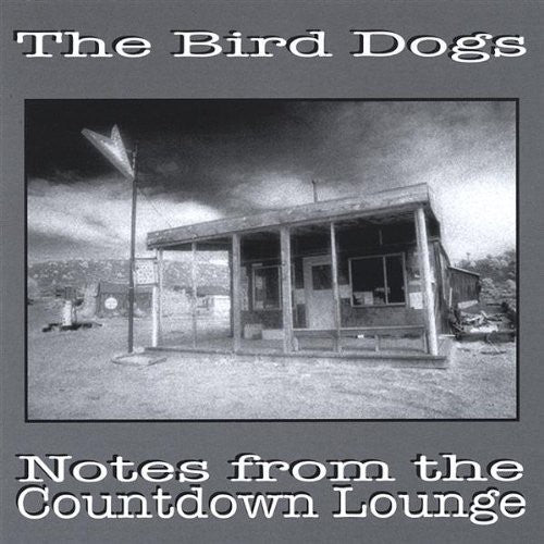 The Bird Dogs: Notes from the Countdown Lounge - COMPACT DISCS