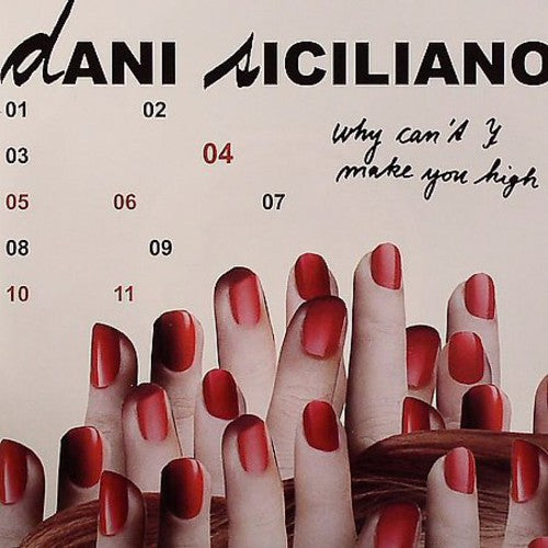 Dani Siciliano: Why Can't I (Make You High) - 7-INCH SINGLE
