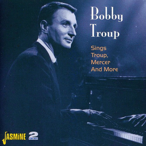 Bobby Troup: Sings Troup Mercer & More - COMPACT DISCS